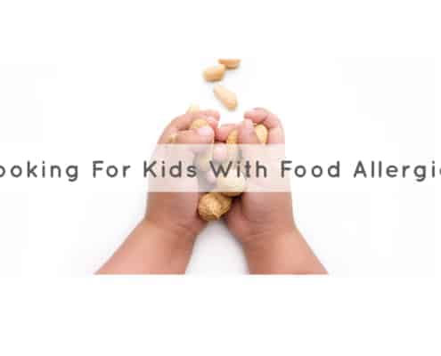Cooking for Kids with Food Allergies Blog