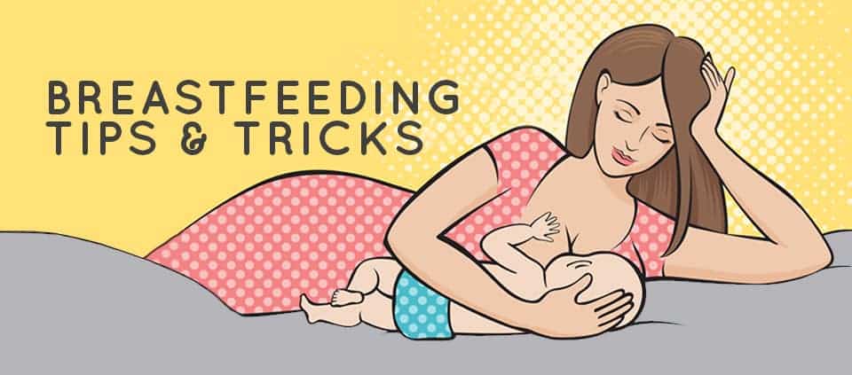 Breastfeeding Tips and Tricks